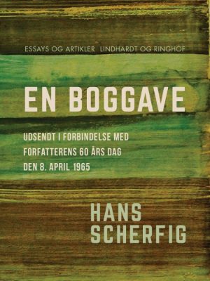 En boggave. Udsendt i forbindelse med forfatterens 60 års dag den 8. april 1965 (E-bog)