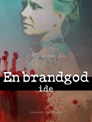 En brandgod ide (E-bog)