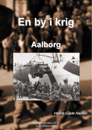 En by i krig - Aalborg (Bog)