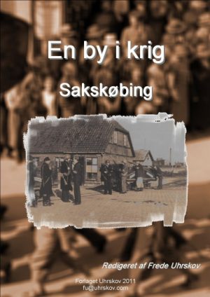 En by i krig - Sakskøbing (Bog)