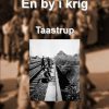 En by i krig - Taastrup (Bog)