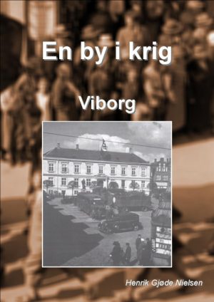 En by i krig - Viborg (Bog)