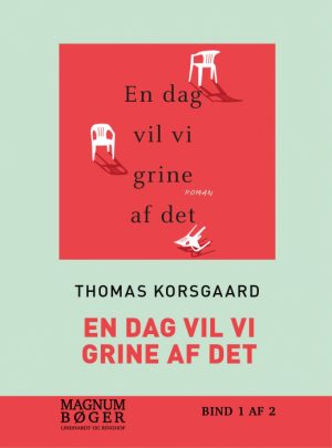 En dag vil vi grine af det (storskrift) (Bog)