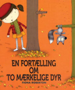 En fortælling om to mærkelige dyr (Bog)