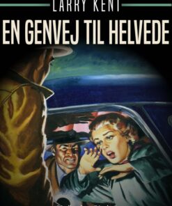 En genvej til helvede (E-bog)