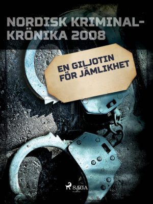 En giljotin för jämlikhet (E-bog)