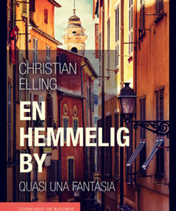 En hemmelig by. Quasi una Fantasia (E-bog)