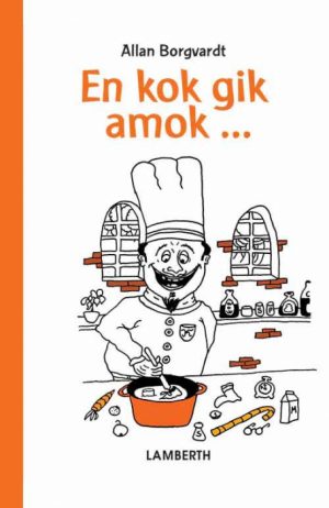 En kok gik amok (E-bog)
