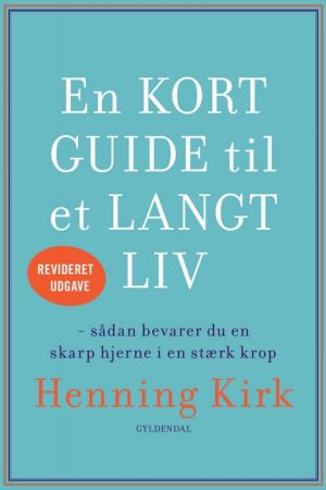 En kort guide til et langt liv (E-bog)