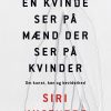 En kvinde ser på mænd der ser på kvinder (Lydbog)