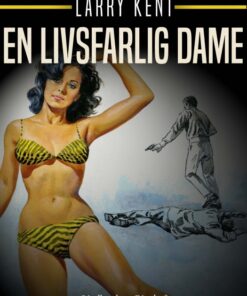 En livsfarlig dame (E-bog)