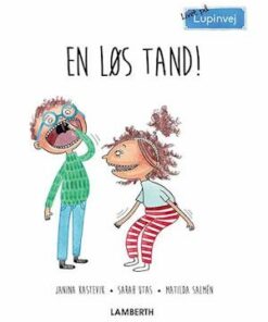 En løs tand!