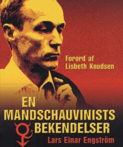 En mandschauvinists bekendelser (E-bog)