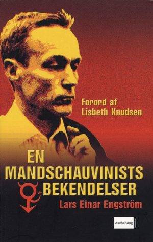 En mandschauvinists bekendelser (E-bog)