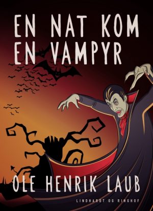 En nat kom en vampyr (E-bog)