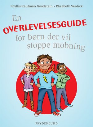 En overlevelsesguide for børn der vil stoppe mobning (Bog)