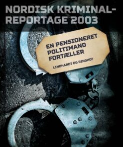 En pensioneret politimand fortæller (E-bog)