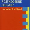 En postmoderne helgen? (Bog)