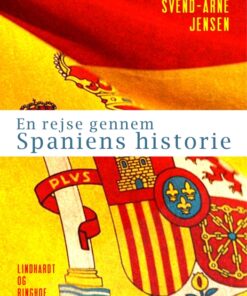 En rejse gennem Spaniens historie (E-bog)