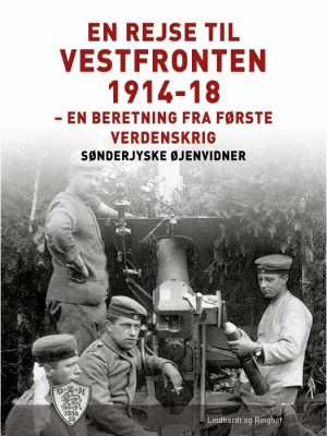 En rejse til vestfronten 1914-18 (E-bog)