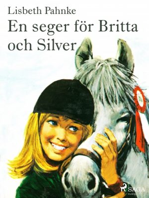 En seger för Britta och Silver (E-bog)