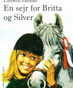 En sejr for Britta og Silver (E-bog)