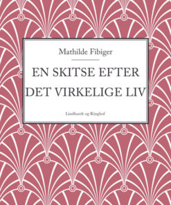 En skitse efter det virkelige liv (E-bog)