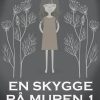 En skygge på muren 1 (E-bog)