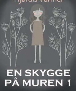 En skygge på muren 1 (E-bog)