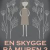 En skygge på muren 2 (E-bog)