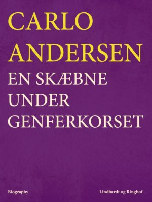 En skæbne under Genferkorset (E-bog)