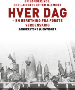 En sønderjyde, der længtes efter hjemmet hver dag (E-bog)