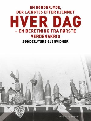 En sønderjyde, der længtes efter hjemmet hver dag (E-bog)