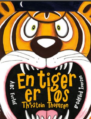 En tiger er løs (Bog)