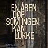 En åben Dør, Som Ingen Kan Lukke - Lisbeth Smedegaard Andersen - Bog