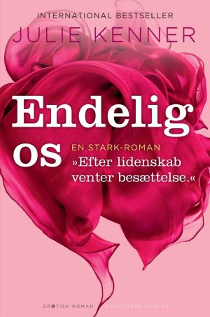 Endelig Os - Julie Kenner - Bog