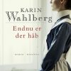 Endnu Er Der Håb - Karin Wahlberg - Bog