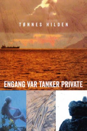 Engang Var Tanker Private - Tønnes Hilden - Bog