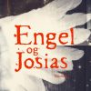 Engel og Josias (E-bog)