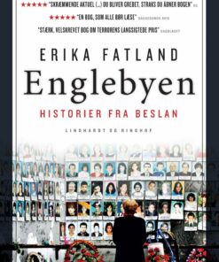 Englebyen - Historier Fra Beslan - Erika Fatland - Bog