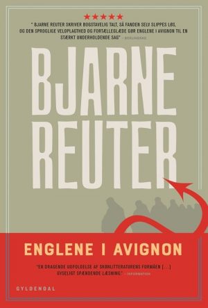 Englene I Avignon - Bjarne Reuter - Bog