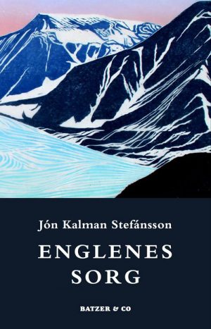 Englenes Sorg - Jón Kalman Stefánsson - Bog