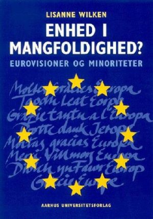 Enhed I Mangfoldighed? - Lisanne Wilken - Bog