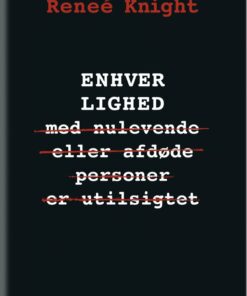 Enhver Lighed - Renee Knight - Bog