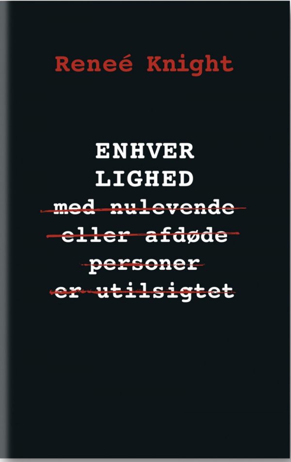 Enhver Lighed - Renee Knight - Bog