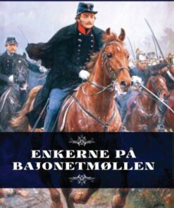 Enkerne På Bajonetmøllen - Erik Juul Clausen - Bog