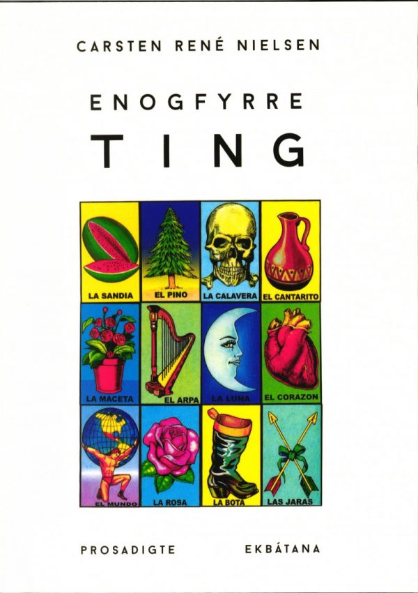 Enogfyrre Ting - Carsten René Nielsen - Bog