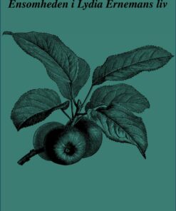 Ensomheden I Lydia Ernemans Liv - Rune Christiansen - Bog