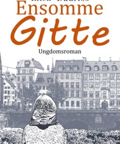 Ensomme Gitte (E-bog)