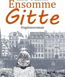 Ensomme Gitte - Ellen Duurloo - Bog